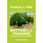 Bottom-line Training: Performance-based Results - Paperback
