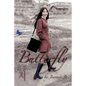 Butterfly: A Life Journey from South Korea to America - Paperback