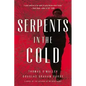 Serpents in the Cold - Paperback