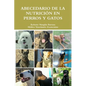 Abecedario de la Nutrición en Perros y Gatos - Paperback
