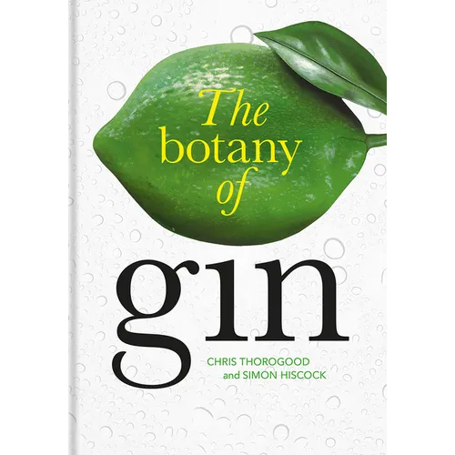 The Botany of Gin - Hardcover