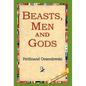 Beasts, Men and Gods - Hardcover