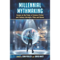 Millennial Mythmaking: Essays on the Power of Science Fiction and Fantasy Literature, Films and Games - Paperback