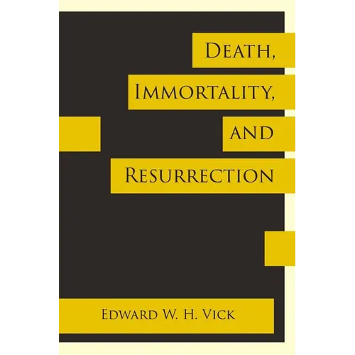 Death, Immortality, and Resurrection - Paperback