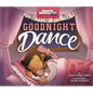 Goodnight Dance - Hardcover