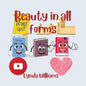 Beauty in All Forms - Paperback