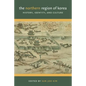 The Northern Region of Korea: History, Identity, & Culture - Paperback