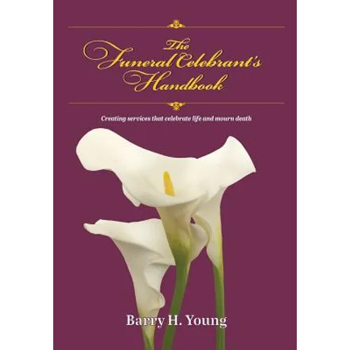 The Funeral Celebrant's Handbook - Paperback