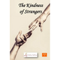 The Kindness of Strangers - Paperback