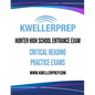 Kweller Prep Hunter High School Entrance Exam Critical Reading Practice Exams - Paperback
