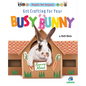 Get Crafting for Your Busy Bunny - Library Binding