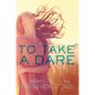 To Take a Dare - Paperback
