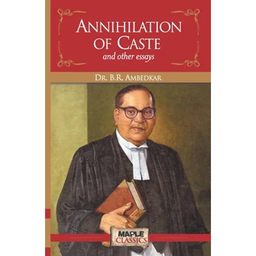 Annihilation of Caste and Other Essays - Paperback