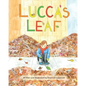 Lucca's Leaf - Paperback