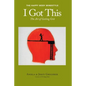 I Got This: The Art of Getting Grit - Paperback