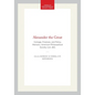 Alexander the Great: Coinage, Finances, and Policy, Memoirs, American Philosophical Society (Vol. 261) - Hardcover