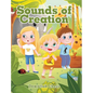 Sounds of Creation - Hardcover