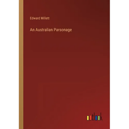 An Australian Parsonage - Paperback