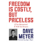 Freedom Is Costly, But Priceless: If Not Maintained, It Will Not Remain - Paperback