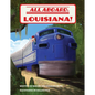 All Aboard, Louisiana! - Hardcover