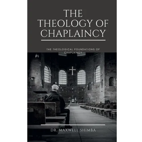 The Theology of Chaplaincy - Paperback