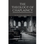 The Theology of Chaplaincy - Paperback
