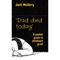 "Dad died today": A pocket guide to childhood grief - Paperback