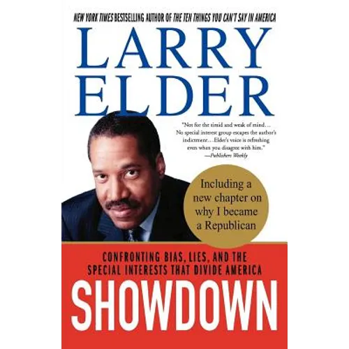 Showdown: Confronting Bias, Lies, and the Special Interests That Divide America - Paperback
