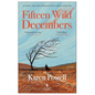 Fifteen Wild Decembers - Paperback