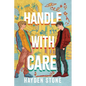 Handle with Care: A Rivals to Lovers Queer MM Romance - Paperback