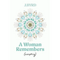 A Woman Remembers (everything) - Paperback