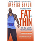 Going From Fat to Thin in 30 Days - Paperback