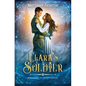 Clara's Soldier: A Retelling of The Nutcracker - Paperback