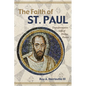 The Faith of St. Paul: Transformative Gift of Divine Power - Paperback