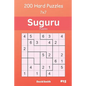 Suguru Puzzles - 200 Hard Puzzles 7x7 Vol.15 - Paperback