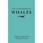 The Little Book of Whales - Hardcover