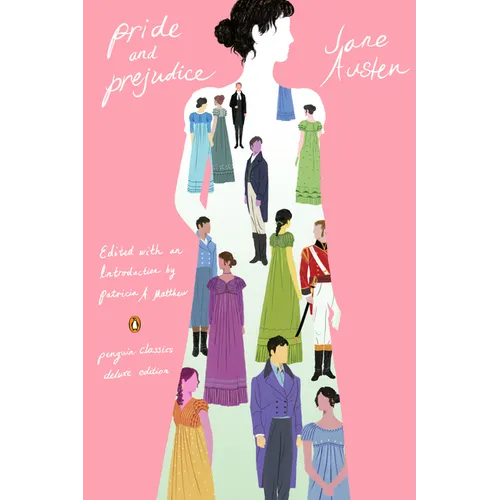 Pride and Prejudice: (Penguin Classics Deluxe Edition) - Paperback