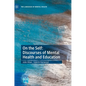 On the Self: Discourses of Mental Health and Education - Hardcover