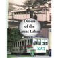 Diners of the Great Lakes - Paperback