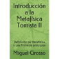 Introducción a la Metafísica Tomista II: Definición de Metafísica y Los Primeros principios - Paperback