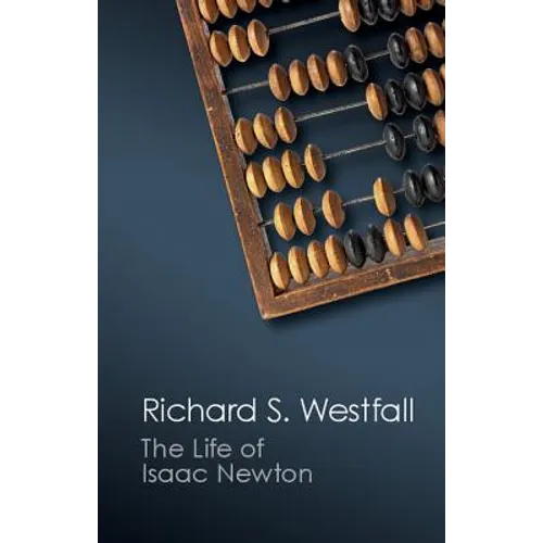 The Life of Isaac Newton - Paperback
