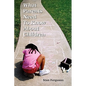 What Parents Need to Know About Children - Paperback