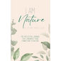 I Am Nature: The Reflective Journal that Enhances Your Connection to Nature - Paperback