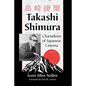 Takashi Shimura: Chameleon of Japanese Cinema - Paperback
