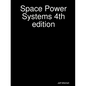 Space Power Systems 4th edition - Paperback