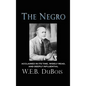The Negro - Hardcover