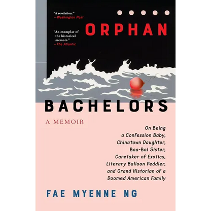 Orphan Bachelors: A Memoir - Hardcover