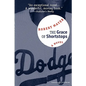 The Grace of Shortstops - Paperback