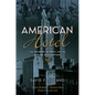 American Hotel: The Waldorf-Astoria and the Making of a Century - Hardcover