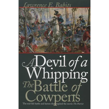 Devil of a Whipping: The Battle of Cowpens - Paperback